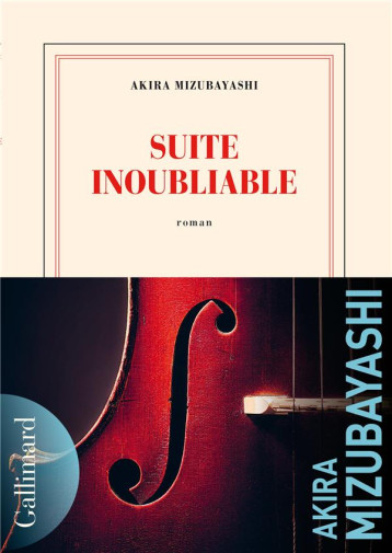 SUITE INOUBLIABLE - MIZUBAYASHI AKIRA - GALLIMARD