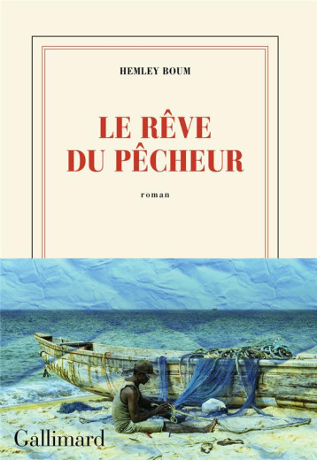 LE REVE DU PECHEUR - HEMLEY BOUM - GALLIMARD