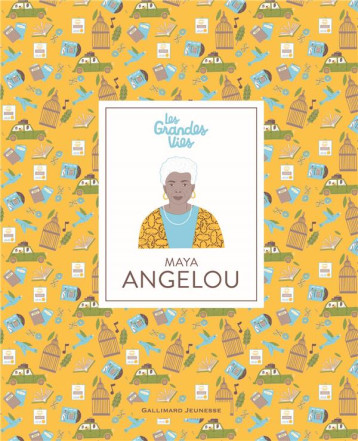 LES GRANDES VIES : MAYA ANGELOU - JAWANDO DANIELLE - GALLIMARD