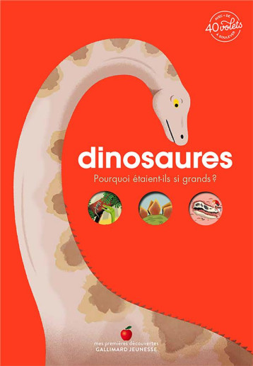 DINOSAURES : POURQUOI ETAIENTS-ILS SI GRANDS ? - KECIR-LEPETIT E. - GALLIMARD