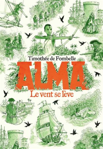 ALMA TOME 1 : LE VENT SE LEVE - FOMBELLE TIMOTHEE DE - GALLIMARD