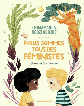 NOUS SOMMES TOUS DES FEMINISTES - ADICHIE C N. - GALLIMARD