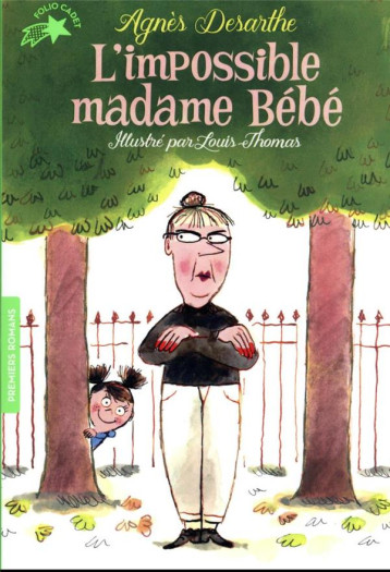 L'IMPOSSIBLE MADAME BEBE - DESARTHE AGNES - GALLIMARD