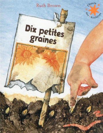 DIX PETITES GRAINES - RUTH BROWN - GALLIMARD