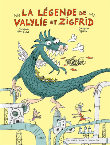 LA LEGENDE DE VALYLIE ET ZIGFRID - ALMERAS ARNAUD - GALLIMARD