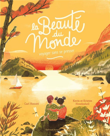 LA BEAUTE DU MONDE : VOYAGER SANS SE PRESSER - CARL HONORE - GALLIMARD