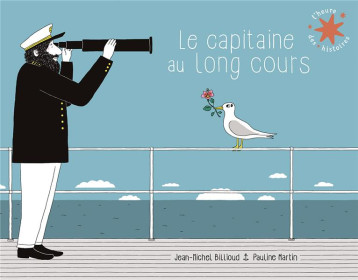 LE CAPITAINE AU LONG COURS - BILLIOUD JEAN-MICHEL - GALLIMARD