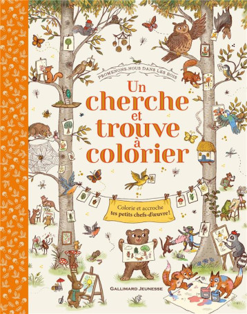 PROMENONS-NOUS DANS LES BOIS : UN CHERCHE ET TROUVE A COLORIER - PIERCEY RACHEL - GALLIMARD