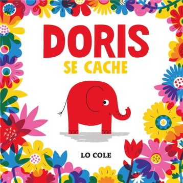 DORIS SE CACHE - COLE LO - GALLIMARD