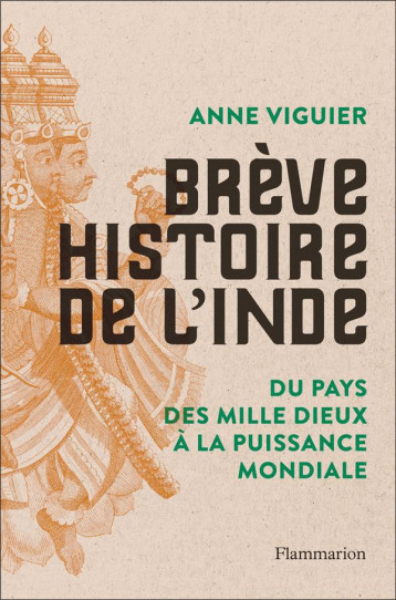 BREVE HISTOIRE DE L'INDE - VIGUIER ANNE - FLAMMARION