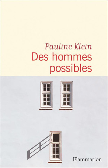 DES HOMMES POSSIBLES - KLEIN PAULINE - FLAMMARION