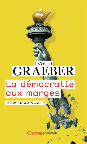 LA DEMOCRATIE AUX MARGES - GRAEBER DAVID - FLAMMARION