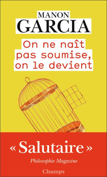 ON NE NAIT PAS SOUMISE, ON LE DEVIENT - MANON GARCIA - FLAMMARION