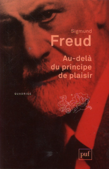 AU-DELA DU PRINCIPE DE PLAISIR (2E EDITION) - FREUD SIGMUND - PUF