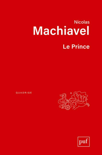 LE PRINCE - MACHIAVEL - PUF