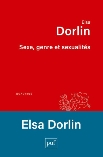 SEXE, GENRE ET SEXUALITES : INTRODUCTION A LA PHILOSOPHIE FEMINISTE - DORLIN ELSA - PUF