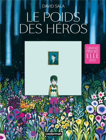 LE POIDS DES HEROS - SALA DAVID - CASTERMAN