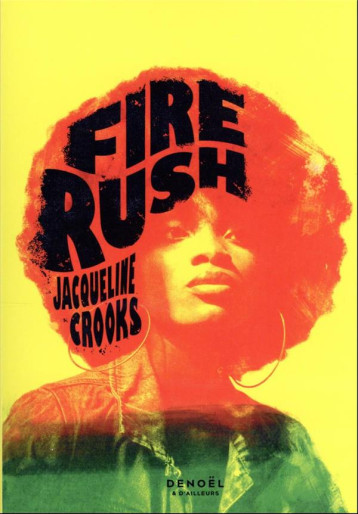 FIRE RUSH - JACQUELINE CROOKS - CERF