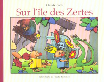 SUR L'ILE DES ZERTES - PONTI CLAUDE - EDL