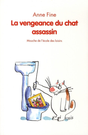 LA VENGEANCE DU CHAT ASSASSIN - FINE ANNE / DEISS VE - EDL