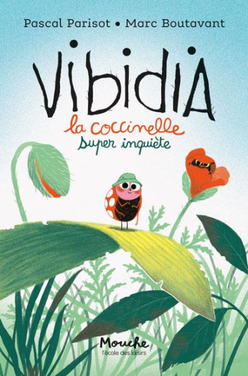 VIBIDIA - LA COCCINELLE SUPER INQUIETE - PARISOT PASCAL - EDL