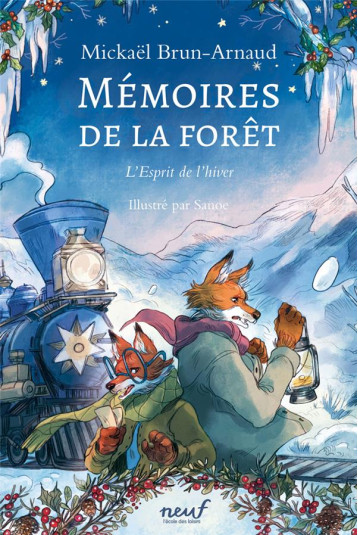 MEMOIRES DE LA FORET TOME 3 : L'ESPRIT DE L'HIVER - BRUN-ARNAUD MICKAEL - EDL