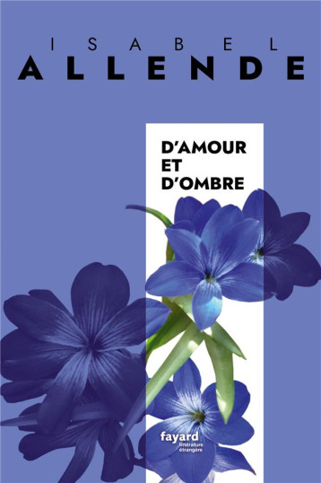 D'AMOUR ET D'OMBRE - ALLENDE ISABEL - FAYARD