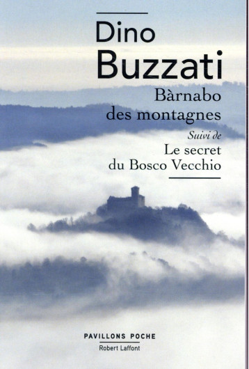 BARNABO DES MONTAGNES - BUZZATI DINO - ROBERT LAFFONT