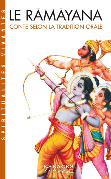 LE RAMAYANA : CONTE SELON LA TRADITION ORALE - DEMETRIAN SERGE - ALBIN MICHEL