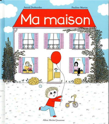 ARCHIBALD : MA MAISON - DESBORDES/MARTIN - ALBIN MICHEL