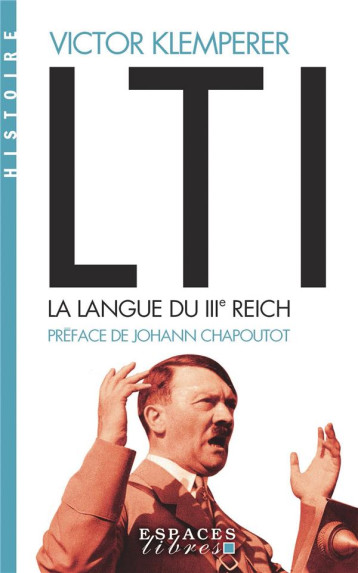 LTI, LA LANGUE DU IIIE REICH - KLEMPERER VICTOR - ALBIN MICHEL