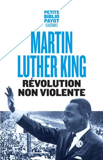 REVOLUTION NON VIOLENTE - KING MARTIN LUTHER - PAYOT POCHE