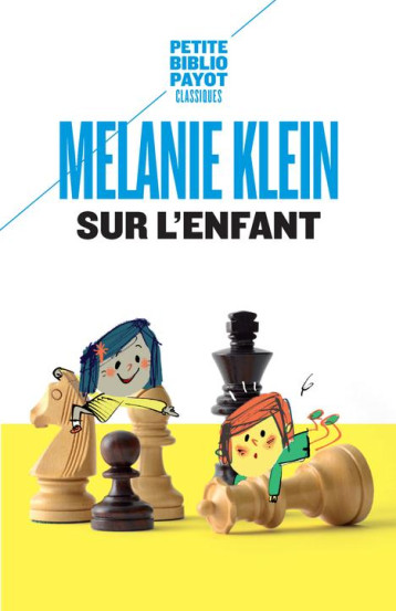 SUR L'ENFANT - KLEIN MELANIE - PAYOT POCHE