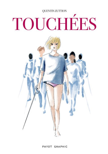 TOUCHEES - QUENTIN ZUTTION - PAYOT POCHE