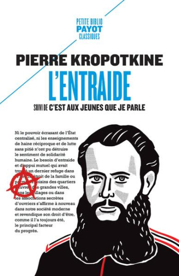 L'ENTRAIDE  -  C'EST AUX JEUNES QUE JE PARLE - KROPOTKINE PIERRE - PAYOT POCHE