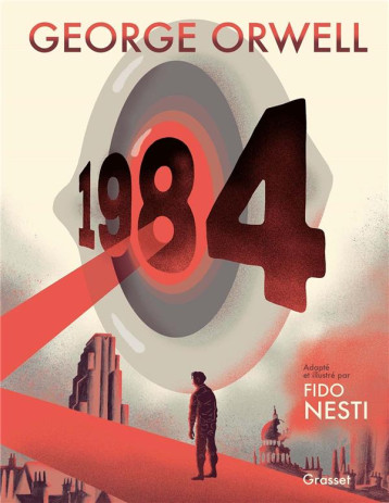 1984 - ORWELL/NESTI - GRASSET