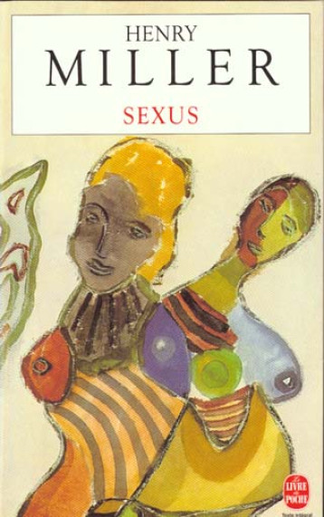 SEXUS - MILLER HENRY - LGF/Livre de Poche