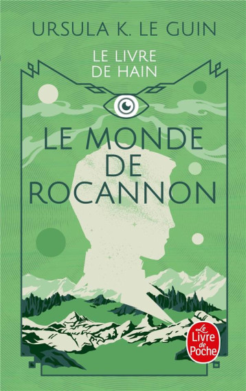 LE LIVRE DE HAIN TOME 1 : LE MONDE DE ROCANNON - LE GUIN URSULA - LGF/Livre de Poche