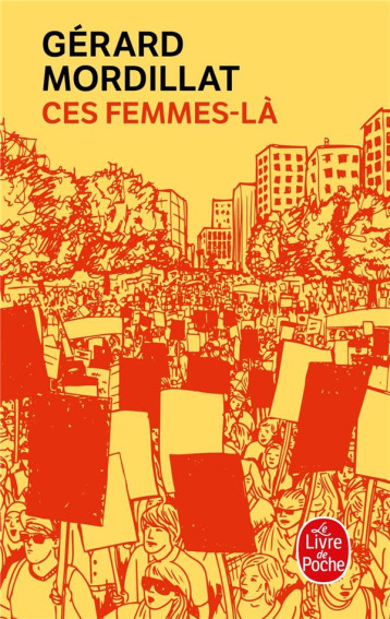 CES FEMMES-LA - MORDILLAT GERARD - NC