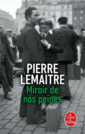 MIROIR DE NOS PEINES - LEMAITRE PIERRE - NC