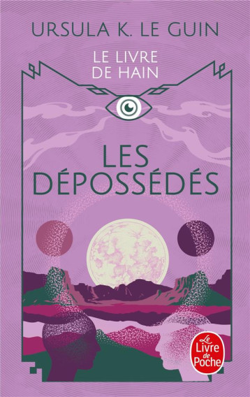 LE LIVRE DE HAIN TOME 5 : LES DEPOSSEDES - LE GUIN URSULA - LGF/Livre de Poche