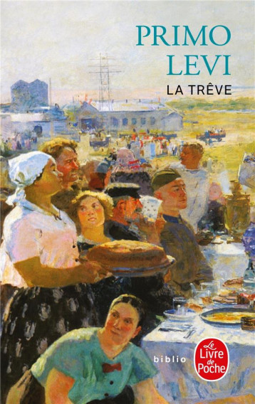 LA TREVE - LEVI PRIMO - LGF/Livre de Poche