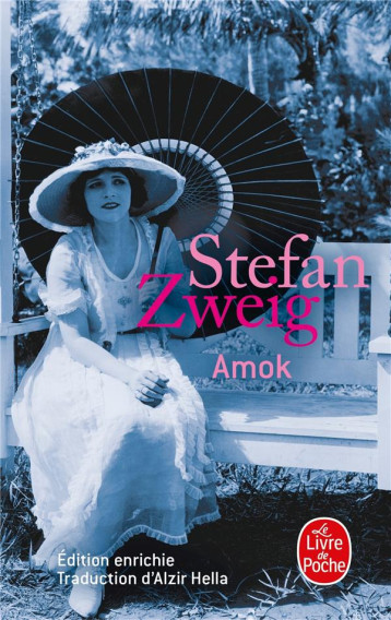 AMOK - ZWEIG STEFAN - Le Livre de poche