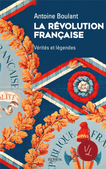 LA REVOLUTION FRANCAISE - BOULANT ANTOINE - PERRIN