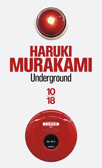 UNDERGROUND - MURAKAMI HARUKI - 10-18