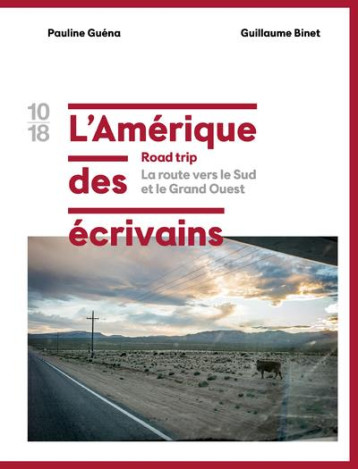 L'AMERIQUE DES ECRIVAINS TOME 2 - GUENA PAULINE - 10 X 18