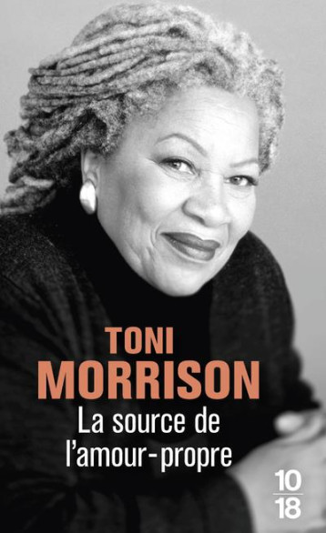 LA SOURCE DE L'AMOUR-PROPRE - MORRISON TONI - 10 X 18