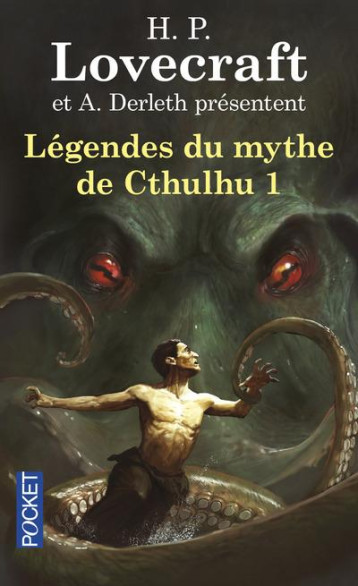 LES LEGENDES DU MYTHE DE CTHULHU TOME 1 - LOVECRAFT H P. - POCKET