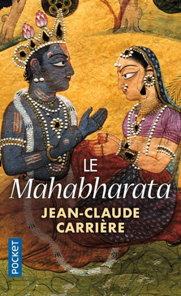 LE MAHABHARATA - CARRIERE JEAN-CLAUDE - POCKET