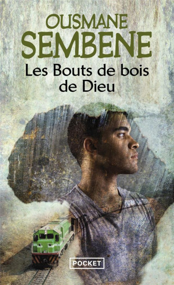 LES BOUTS DE BOIS DE DIEU - SEMBENE OUSMANE - Pocket